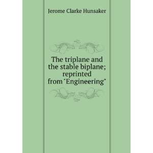   biplane; reprinted from Engineering Jerome Clarke Hunsaker Books