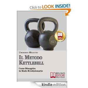 Il Metodo Kettlebell (Italian Edition) Umberto Miletto  