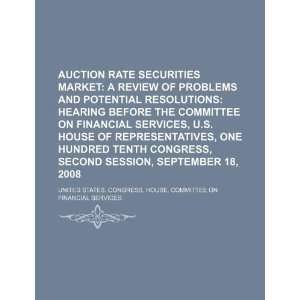  Auction rate securities market a review of problems and 