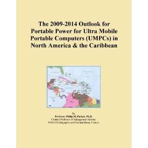   Mobile Portable Computers (UMPCs) in North America & the Caribbean