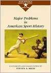 Major Problems in American Sport History, (0669353809), Steven Riess 