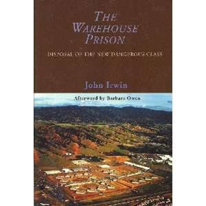    The Warehouse Prison John/ Owen, Barbara (AFT) Irwin Books
