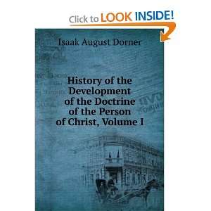   Doctrine of the Person of Christ, Volume I Isaak August Dorner Books
