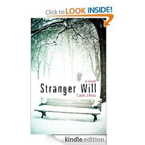 Stranger Will Caleb J Ross  Kindle Store