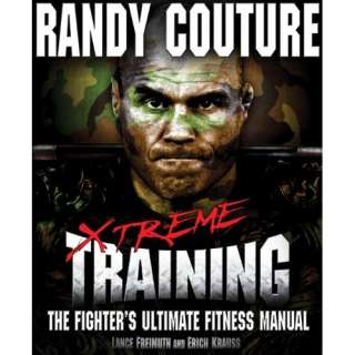  Xtreme Training The Fighters Ultimate Fitness Manual 