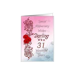  31 wonderful years anniversary card for your Darling Card 