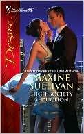 High Society Seduction Maxine Sullivan