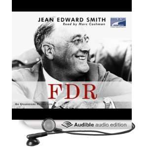  FDR (Audible Audio Edition) Jean Edward Smith, Marc 