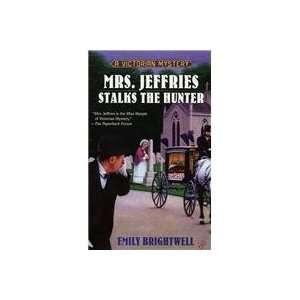   . Jeffries Stalks The Hunter (9780425198858) Emily Brightwell Books