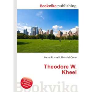  Theodore W. Kheel Ronald Cohn Jesse Russell Books