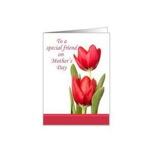  Special Friend Mothers Day Red Tulips Card Health 