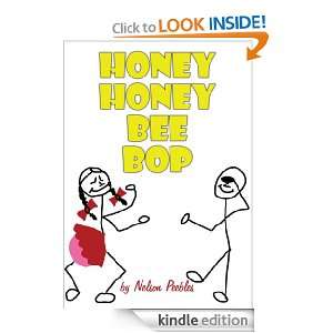 Honey Honey Bee Bop Nelson Peebles  Kindle Store