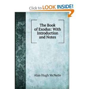  The Book of Exodus With Introduction and Notes Alan Hugh 