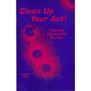  Clean up your Act Fighting Household Germs Movies & TV