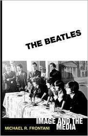 The Beatles, (1578069661), Michael R. Frontani, Textbooks   Barnes 