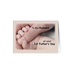 To Husband, First Fathers Day, Baby, Hand Card Health 
