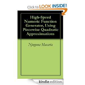   Numeric Function Generator, Using Piecewise Quadratic Approximations