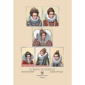  Art Feminine Fashions of the European Aristocracy, Sixteenth Century 