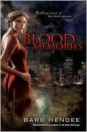   Blood Memories (Vampire Memories Series #1) by Barb 