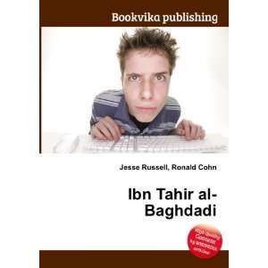  Ibn Tahir al Baghdadi Ronald Cohn Jesse Russell Books
