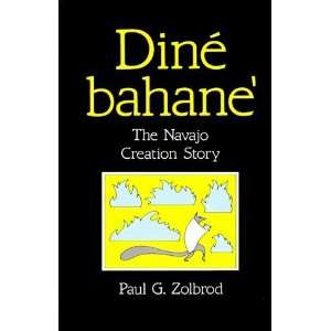  Diné Bahane The Navajo Creation Story [Paperback] Paul 