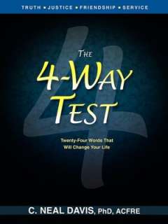    The Four Way Test by C. Neal Davis, Advantage Academic  Paperback