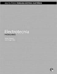 Electrotecnia. Problemas, (8483019655), Xavier Alabern Morera 