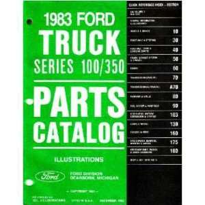  1983 FORD F100 F350 TRUCK BRONCO ECONOLINE Parts Book Automotive