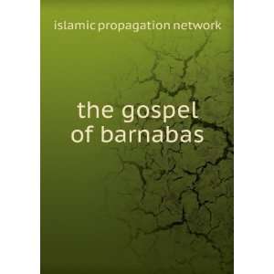  the gospel of barnabas islamic propagation network Books