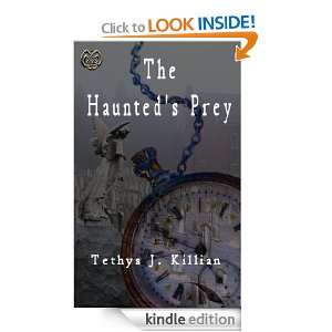   Haunteds Prey (Raptorial Time) TJ Killian  Kindle Store