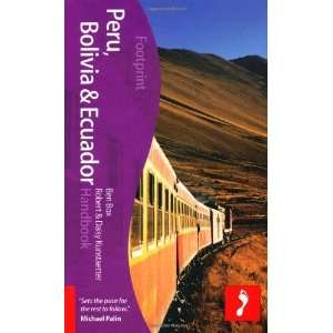  & Ecuador Handbook, 3rd Travel guide to Peru, Bolivia & Ecuador 