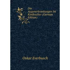   Im Kindesalter (German Edition) Oskar Everbusch Books