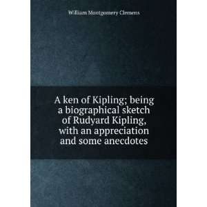   sketch of Rudyard Kipling William Montgomery Clemens Books