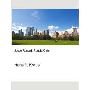  Hans P. Kraus Ronald Cohn Jesse Russell Books