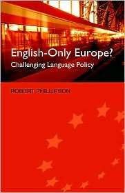 English Only Europe?, (0415288061), Robert Phillipson, Textbooks 