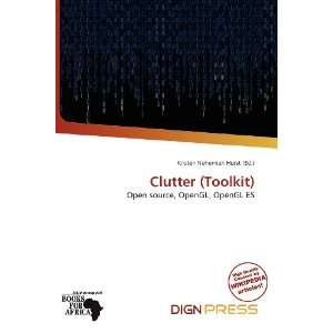  Clutter (Toolkit) (9786200750570) Kristen Nehemiah Horst Books