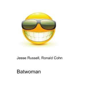  Batwoman Ronald Cohn Jesse Russell Books