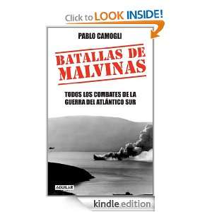 Batallas de Malvinas (Spanish Edition) Pablo Camogli  