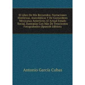  Narraciones HistÃ³ricas, AnecdÃ³ticas Y De Costumbres Mexicanas 