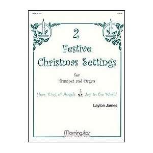   Festive Chr. Settings for Tpt. and Organ (Bach) Musical Instruments