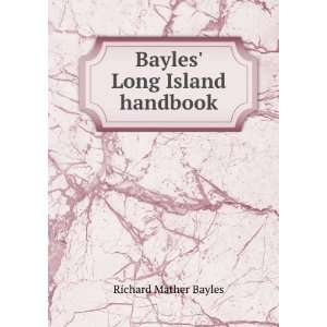 Bayles Long Island Handbook Richard Mather Bayles Books