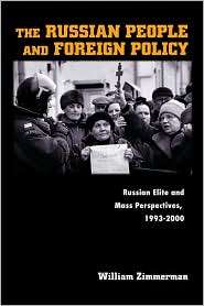 The Russian People and Foreign Policy Russian Elite and Mass 