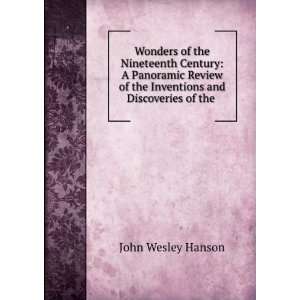  Wonders of the Nineteenth Century A Panoramic Review of 