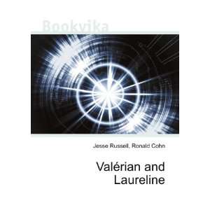    ValÃ©rian and Laureline Ronald Cohn Jesse Russell Books