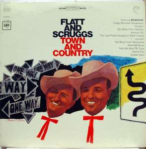 FLATT AND SCRUGGS town and country LP 360 CS 9243  