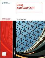 Using AutoCAD 2011, (1111125147), Ralph Grabowski, Textbooks   Barnes 