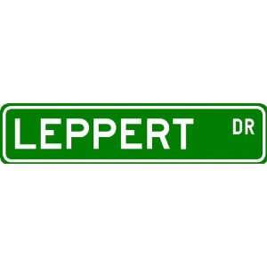  LEPPERT Street Sign ~ Personalized Family Lastname Sign 