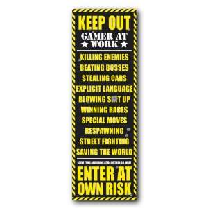  Keep Out Door Poster Gamer At Work 21X62 Sign Dp283