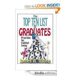The Top Ten List for Graduates Priorities for Faithful Living James 