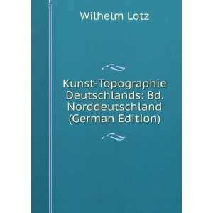 Kunst Topographie Deutschlands Bd. Norddeutschland (German Edition)